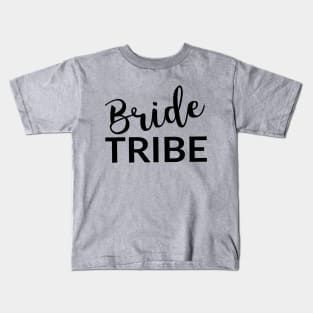 Bride Tribe Kids T-Shirt